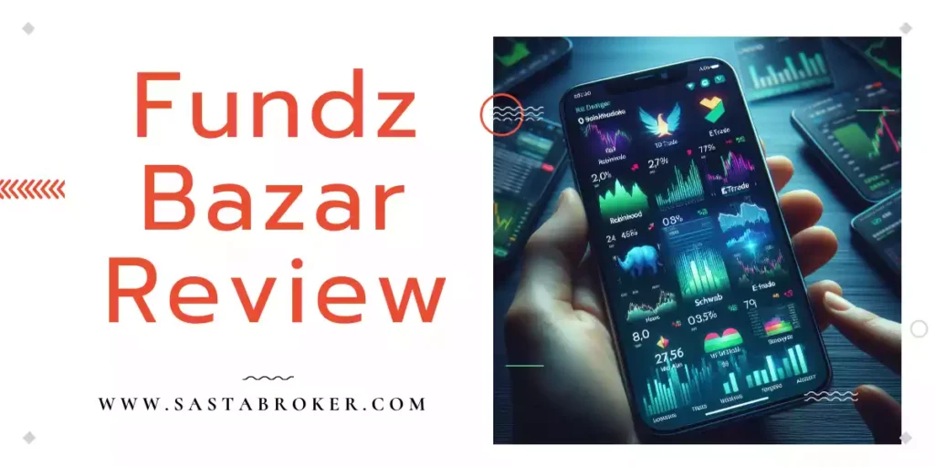 Fundzbazar Review, Mutual Funds App, Fundzbazar App, Fundzbazar Sign Up, Investment App, Best App for Mutual Funds
